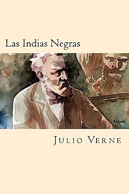 Las Indias Negras (Spanish Edition)-..
