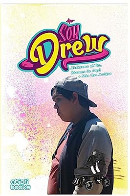 Soy Drew: Abrazame Al Fin, Sacame De Aquí/Soy Drew: Mas Que Amigos-..