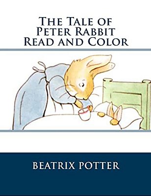 The Tale Of Peter Rabbit -Read And Color-..