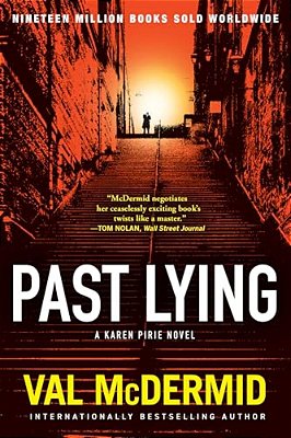 Past Lying: A Karen Pirie Novel-..
