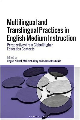 Multilingual And Translingual Practices In English-Medium Instruction: Perspectives From Global Higher Education Contexts-..