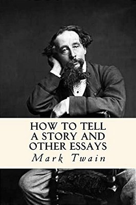 How To Tell A Story And Other Essays-..