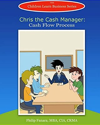 Chris The Cash Manager: Cash Flow Process-..