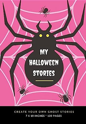 My Halloween Stories: Create Your Own Ghost Stories, 100 Pages, Hot Pink-..
