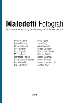 Maledetti Fotografi: Tutte Le Interviste Del 2016-..
