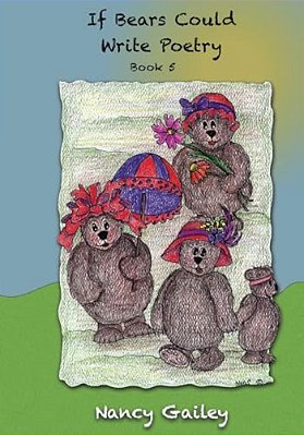 If Bears Could Write Poetry: Book 5-..