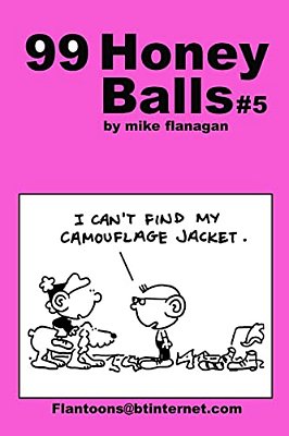 99 Honeyballs #5: 99 Great And Funny Cartoons. -..