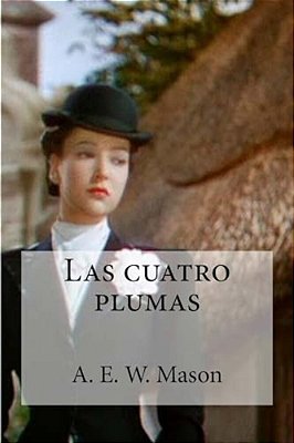 Las Cuatro Plumas-..