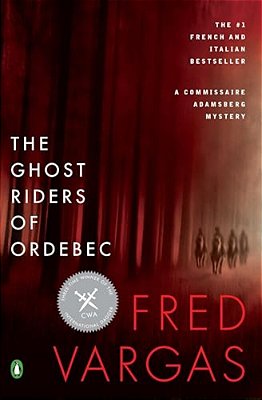 The Ghost Riders Of Ordebec-..