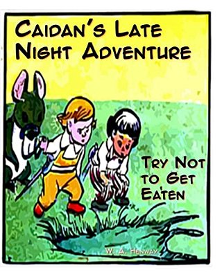 Caidan's Late Night Adventure: Try Not To Get Eaten-..