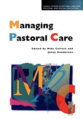 Managing Pastoral Care-..