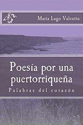 Poesia Por Una Puertorriquena: Poesia/Poetry-..