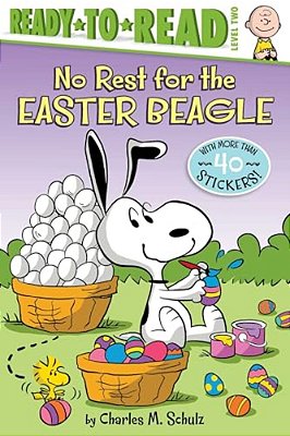 No Rest For The Easter Beagle: Ready-To-read Level 2-..