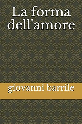 La Forma Dell'Amore-..