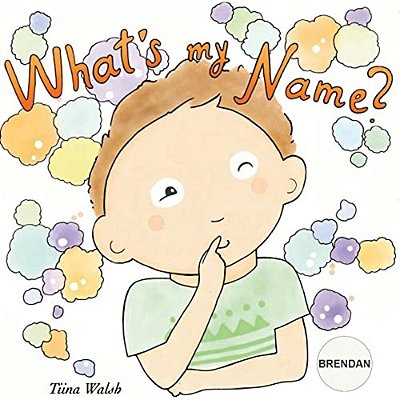 What's My Name? Brendan-..