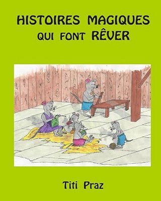 Histoires Magiques Qui Font Rêver-..
