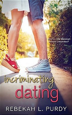 Incriminating Dating-..