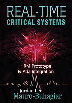 Real-Time Critical Systems: Hrm Prototype & Ada Integration-..