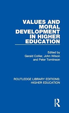Values And Moral Development In Higher Education-..