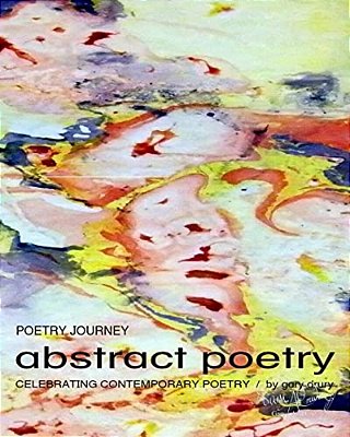 Poetry Journey Abstract Poetry: Celebrating Contemporary Poetry-..