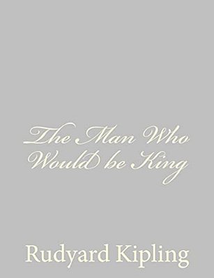 The Man Who Would Be King-..