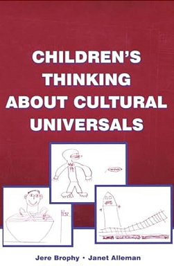 Children's Thinking About Cultural Universals-..