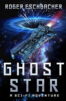 Ghost Star: Ghost Star Adventures-..
