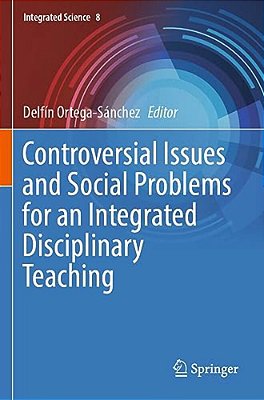 Controversial Issues And Social Problems For An Integrated Disciplinary Teaching-..