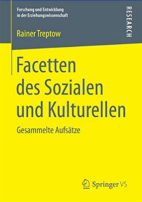 Facetten Des Sozialen Und Kulturellen: Gesammelte Aufsätze-..