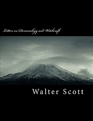 Letters On Demonology And Witchcraft-..