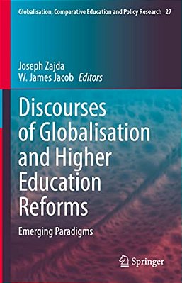 Discourses Of Globalisation And Higher Education Reforms: Emerging Paradigms-..