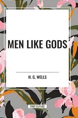 Men Like Gods-..