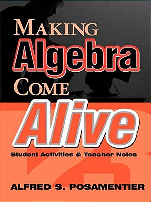 Making Algebra Come Alive: Student Activities And Teacher Notes-..