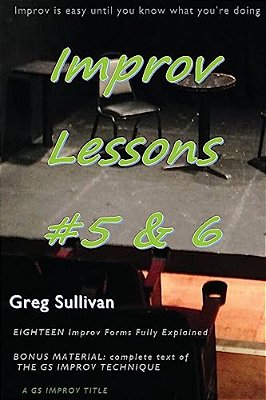 Improv Lessons #5 & 6-..