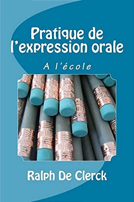 L'Expression Orale À L'École-..