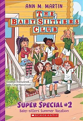 Baby-Sitters' Summer Vacation! (The Baby-Sitters Club: Super Special #2)-..