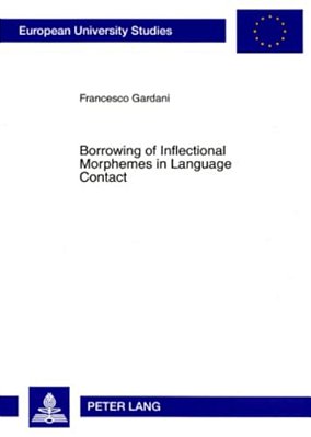 Borrowing Of Inflectional Morphemes In Language Contact-..