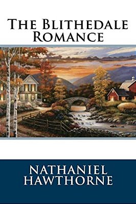 The Blithedale Romance-..