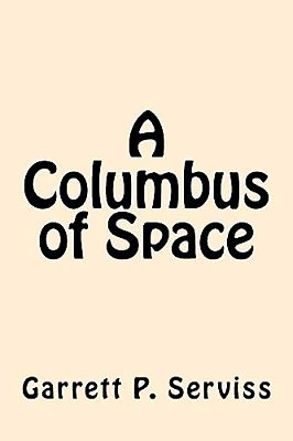 A Columbus Of Space-..