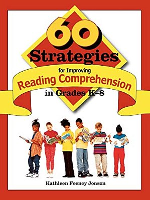 60 Strategies For Improving Reading Comprehension In Grades K-8-..