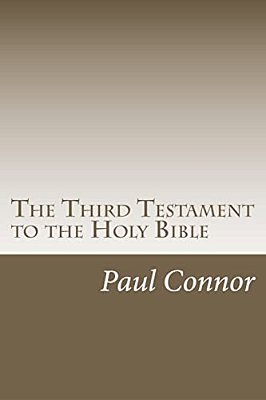 The Third Testament To The Holy Bible-..
