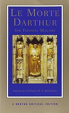 Le Morte Darthur: A Norton Critical Edition-..