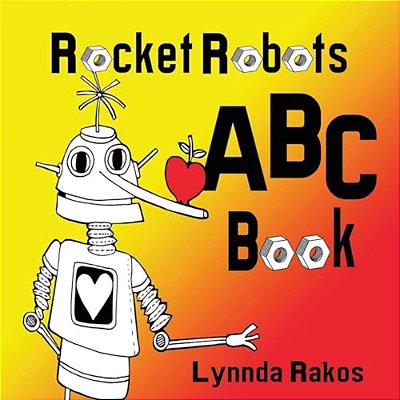 Rocket Robots Abc Book-..