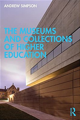 The Museums And Collections Of Higher Education-..