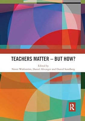 Teachers Matter - But How?-..