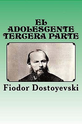 El Adolescente: Tercera Parte-..