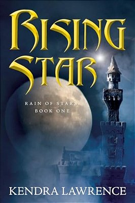 Rising Star: Rain Of Stars: Book One-..