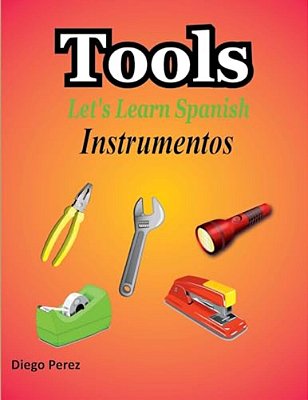 Let's Learn Spanish: Tools-..