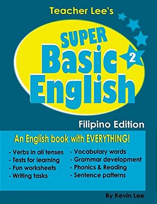 Teacher Lee's Super Basic English 2 - Filipino Edition-..