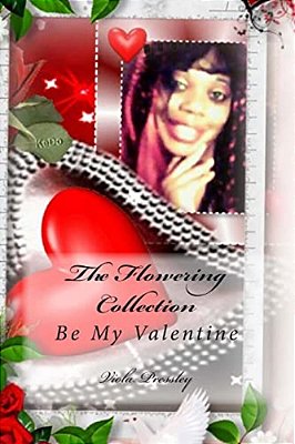 The Flowering Collection: Be My Valentine-..